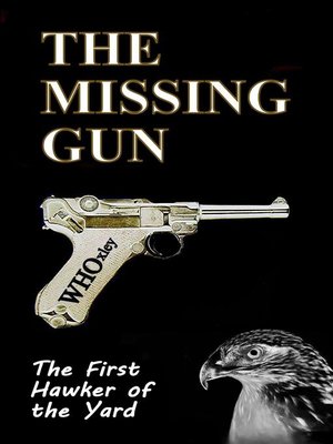 cover image of The Missing Gun